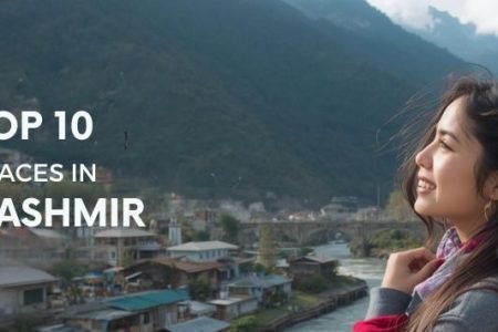 Top 10 Places to Visit in Kashmir for First-Time Travelers